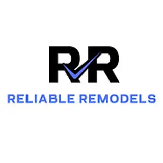 Reliable Remodels LLC